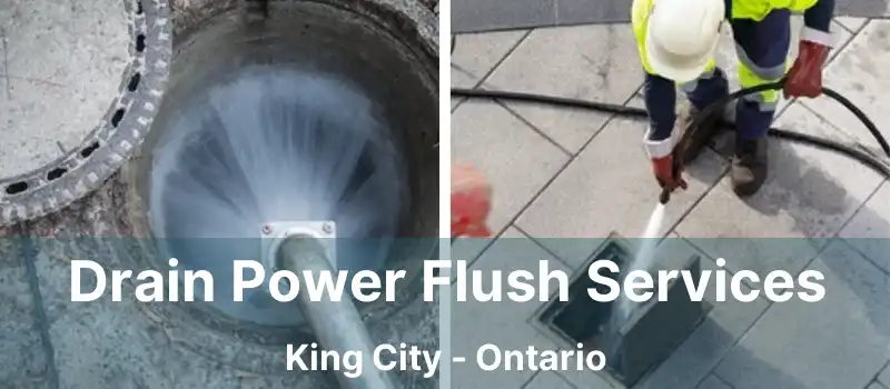  Drain Power Flush Services King City - Ontario